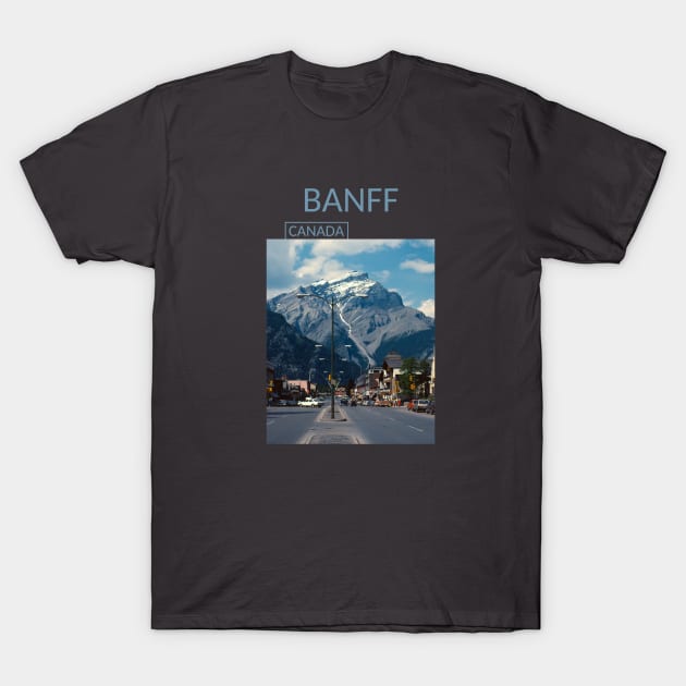 Banff Alberta Canada National Park Rocky Mountains Gift for Canadian Canada Day Present Souvenir T-shirt Hoodie Apparel Mug Notebook Tote Pillow Sticker Magnet T-Shirt by Mr. Travel Joy